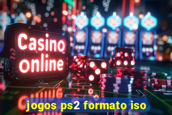 jogos ps2 formato iso